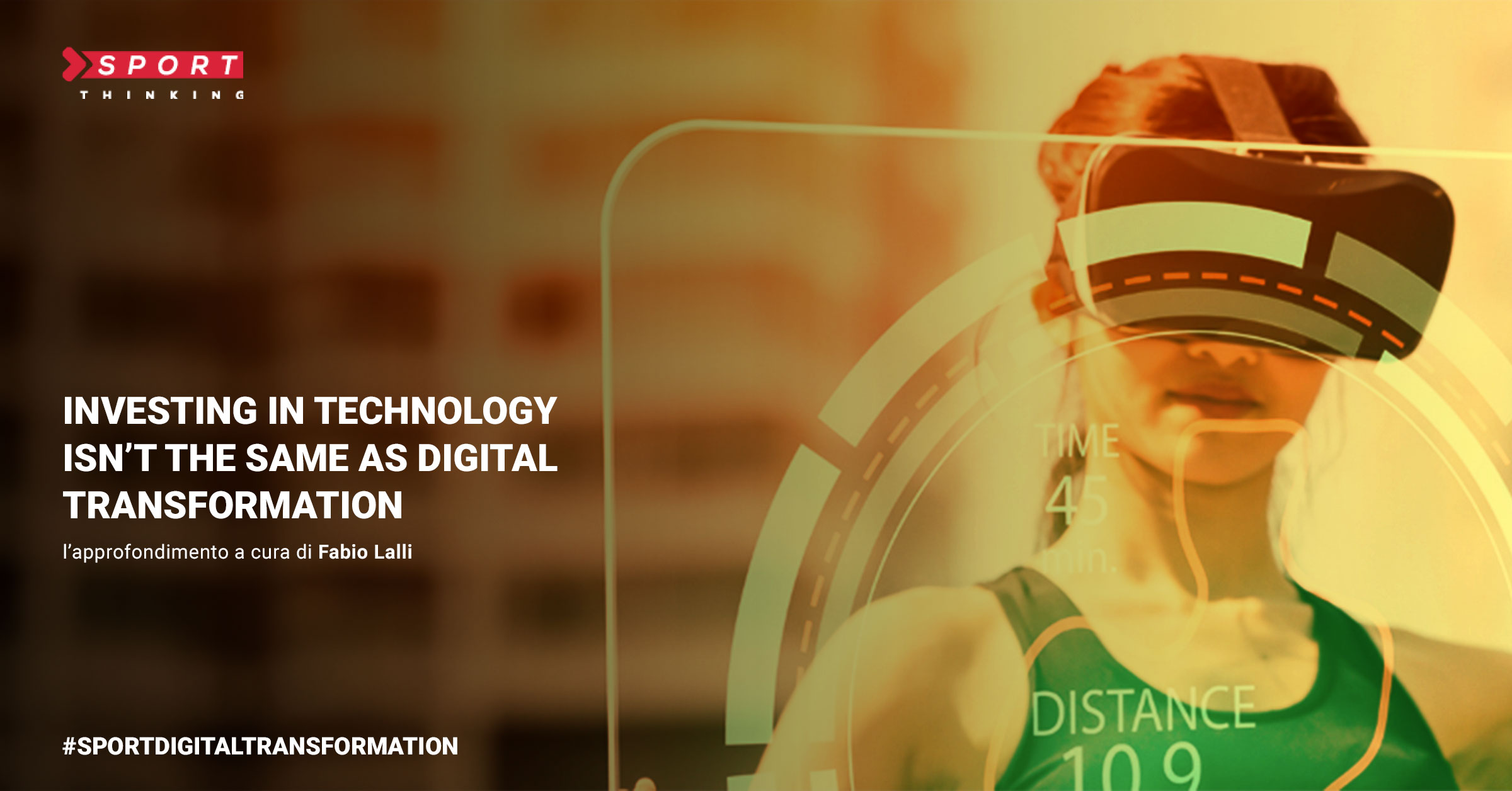 Sport Digital Transformation: Molto Più Di Semplice Innovazione Tecnologica